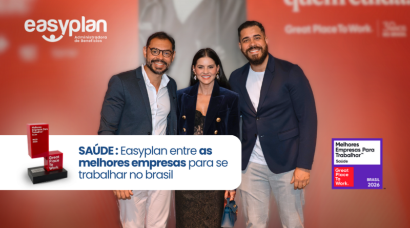 Cultura organizacional fortalece e leva EasyPlan ao GPTW
